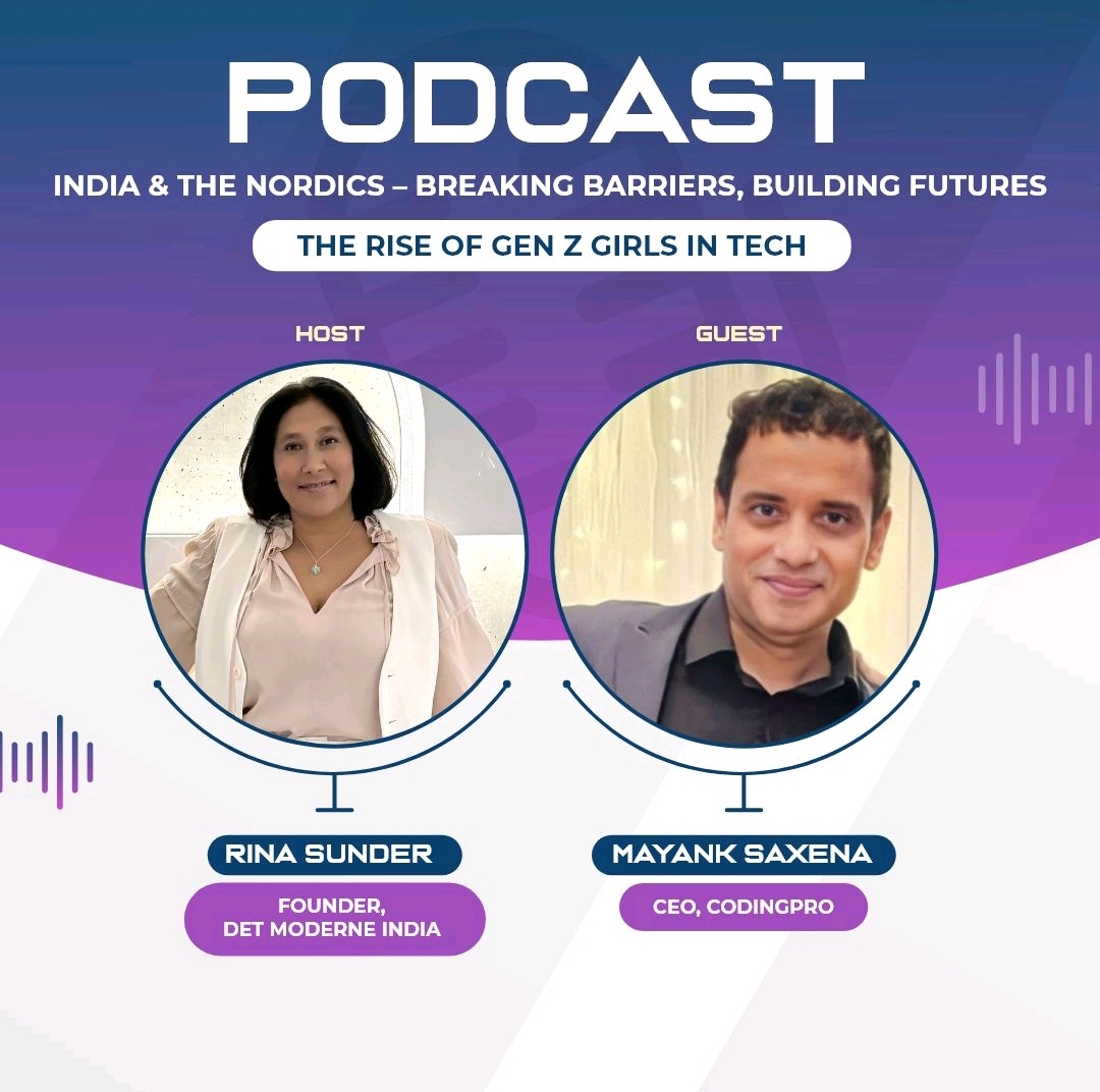 Podcast poster: India and the Nordics, the rise of Gen Z girls in tech